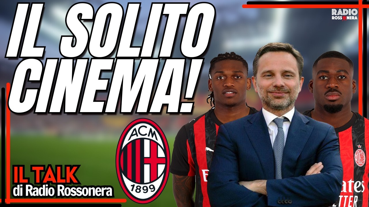 MILAN, IL SOLITO CINEMA | Radio Rossonera Talk