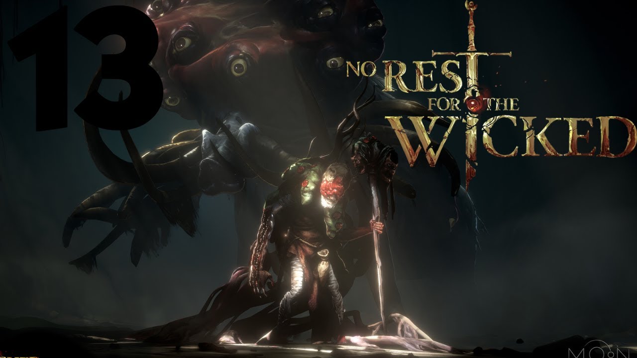 NO REST FOR THE WICKED (EARLY ACCESS) | CAPÍTULO 13 | BOSS La Prole Alada - FINAL EARLY ACCESS