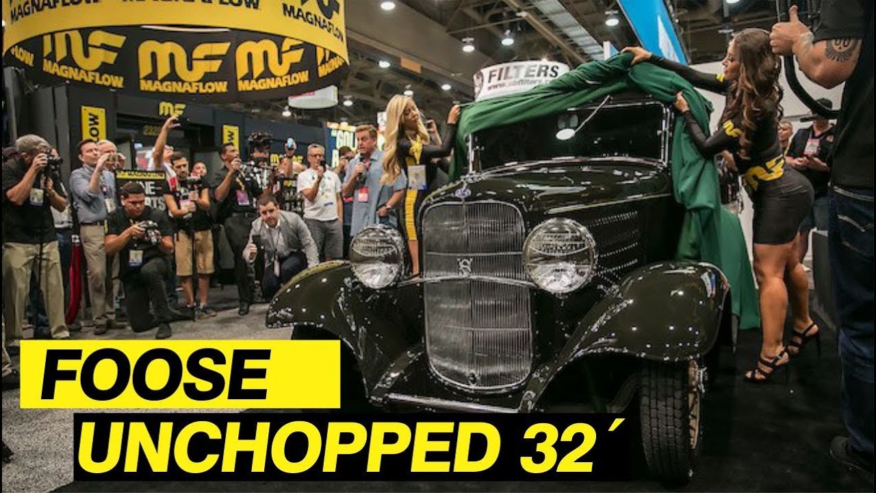 Foose Unchopped Ford 32 - Sema 2017
