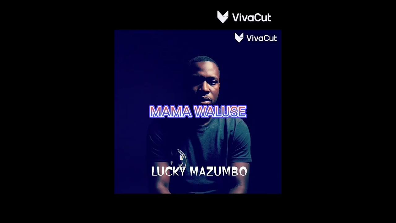 LUCKY MAZUMBO @Mama Waluse