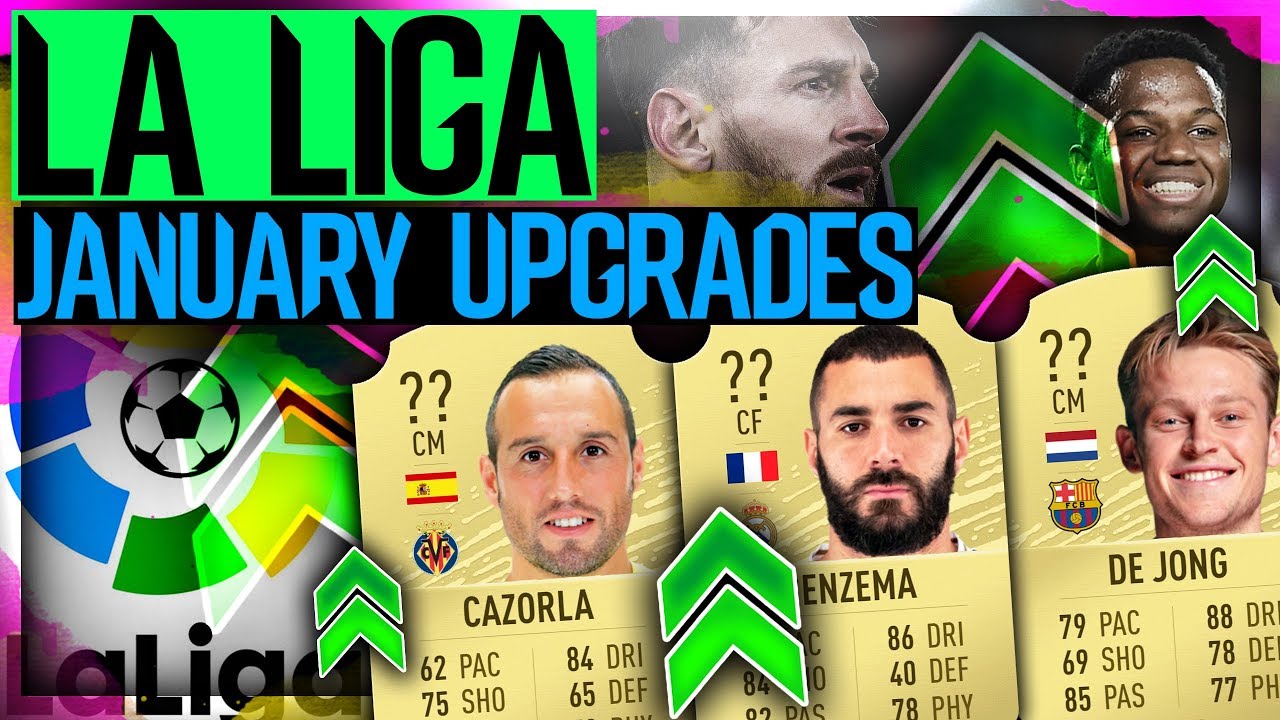 FIFA 20 | JANUARY LA LIGA UPGRADES PREDICTIONS!! FT. BENZEMA, DE JONG, CAZORLA ETC... (FIFA 20)