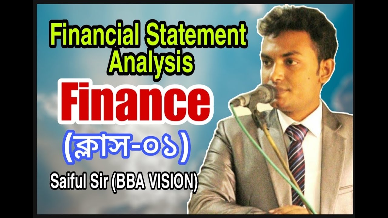 Financial Statement Analysis || Finance || Class-01 || BBA || Saiful Sir || BBA VISION