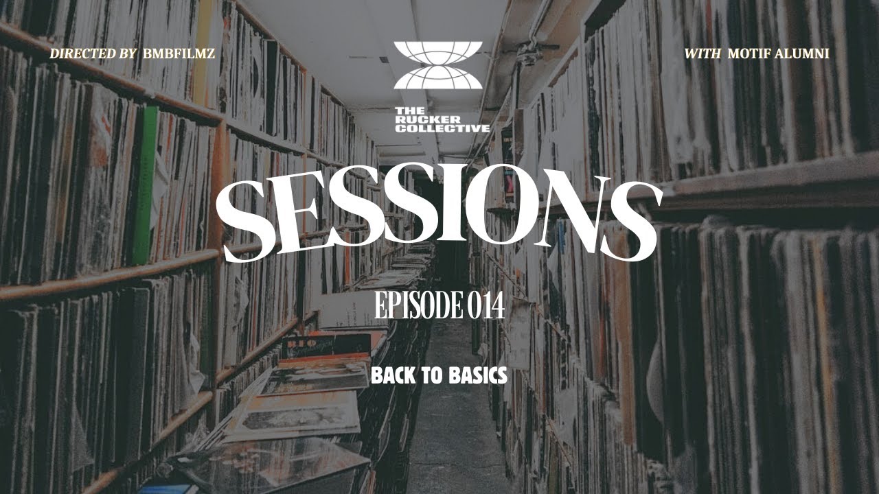 Sessions: Episode 014 - Back To Basics - Motif Alumni Making Beats