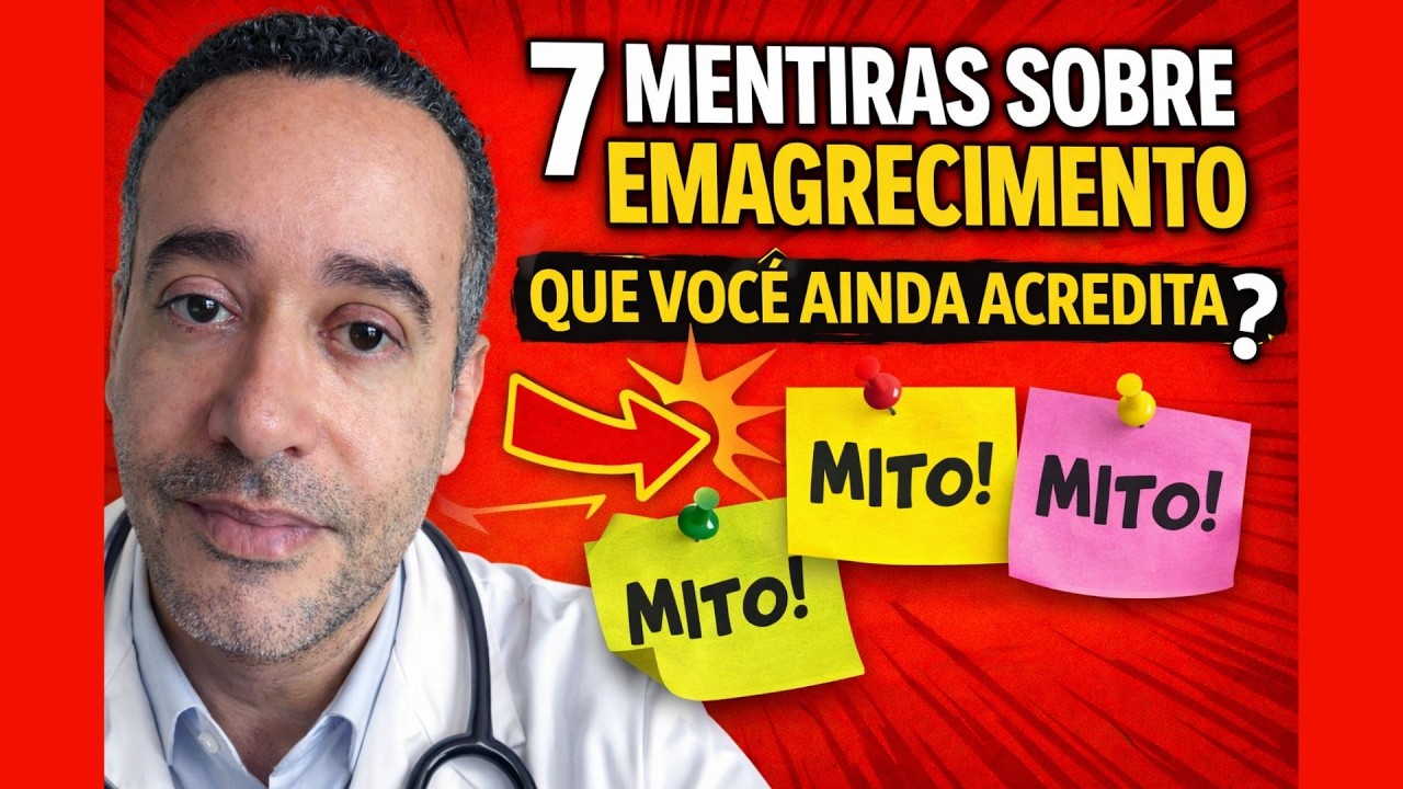 7 Mentiras Sobre Emagrecimento que Você Ainda Acredita