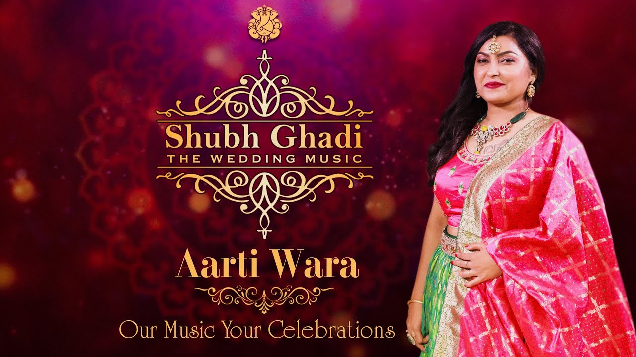Shubh Ghadi I Musical Pheras I Singer Aarti Wara I Lagna Geet I Vedic Chants I Phera I