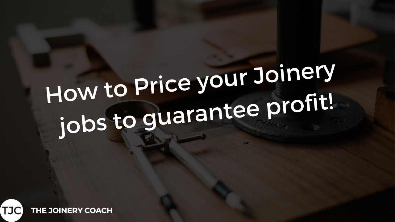 Pricing Your Joinery Workshop