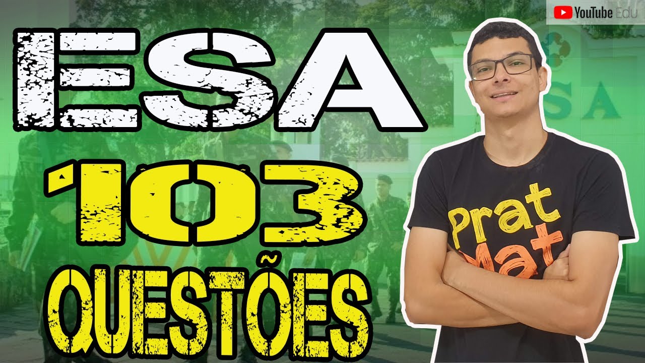 🔰MATEMÁTICA PARA ESA !! 103 QUESTÕES RESOLVIDAS DE PROVAS ANTERIORES !!