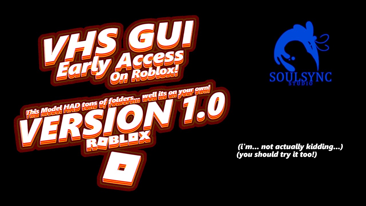 VHS Gui Roblox - V.1 - Early Access Beta
