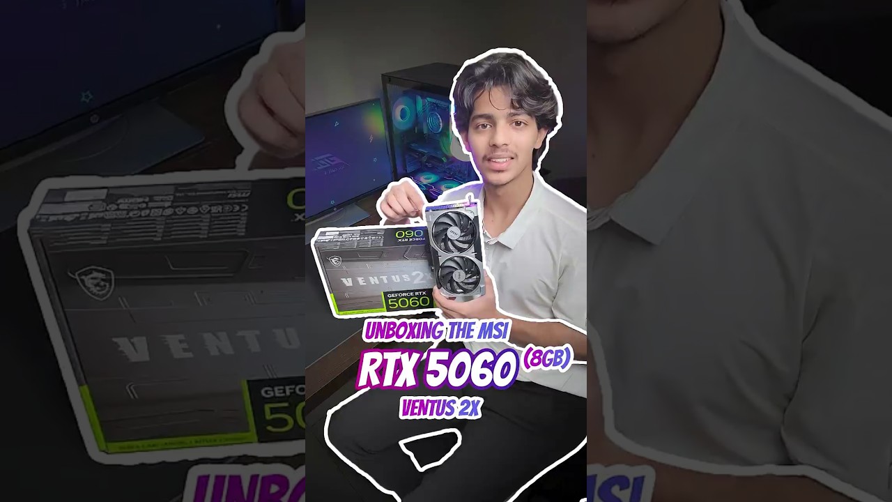 Unboxing MSI RTX 5060 Ventus 2X (8GB) &ndash; Compact Gaming Beast!