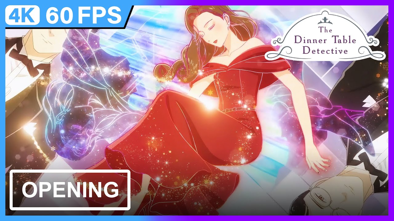 Nazotoki wa Dinner no Ato de Opening | MONTAGE | 4K | 60FPS | Creditless |