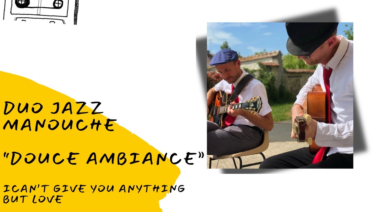 I can't give you anything but love (version jazz manouche) - duo 