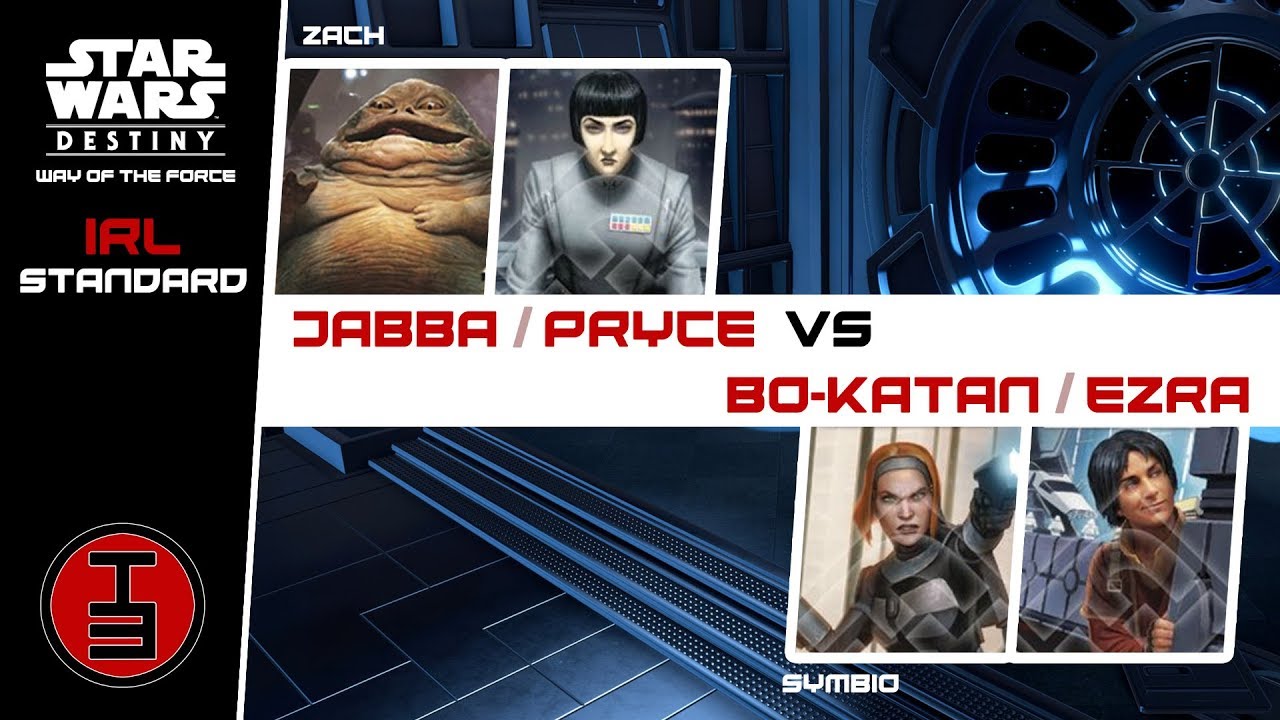 Jabba/Pryce vs Bo-Katan/Ezra - IRL Star Wars Destiny Game