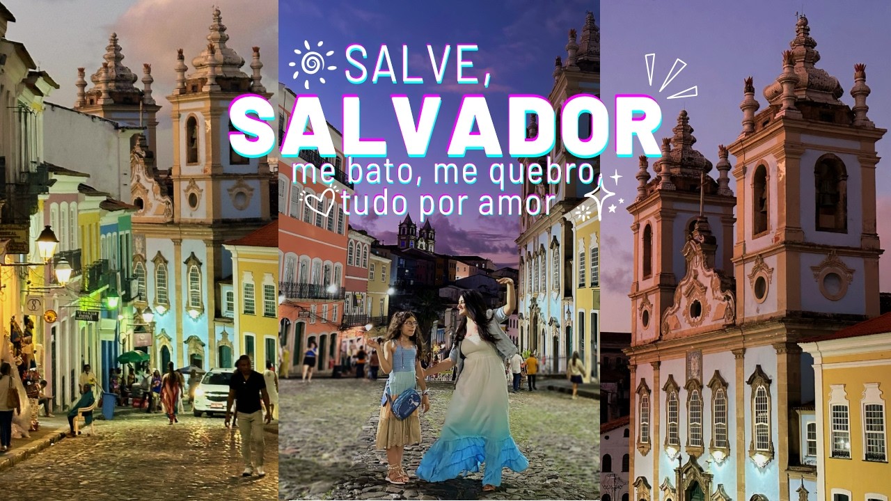 SALVADOR | o que fazer em 2 dias | onde comer, curiosidades e histórias