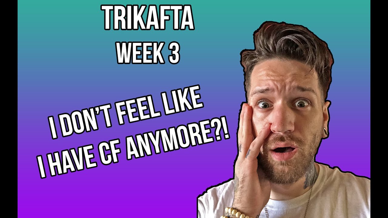 I DON'T feel like I have Cystic Fibrosis anymore?! Trikafta Week 3