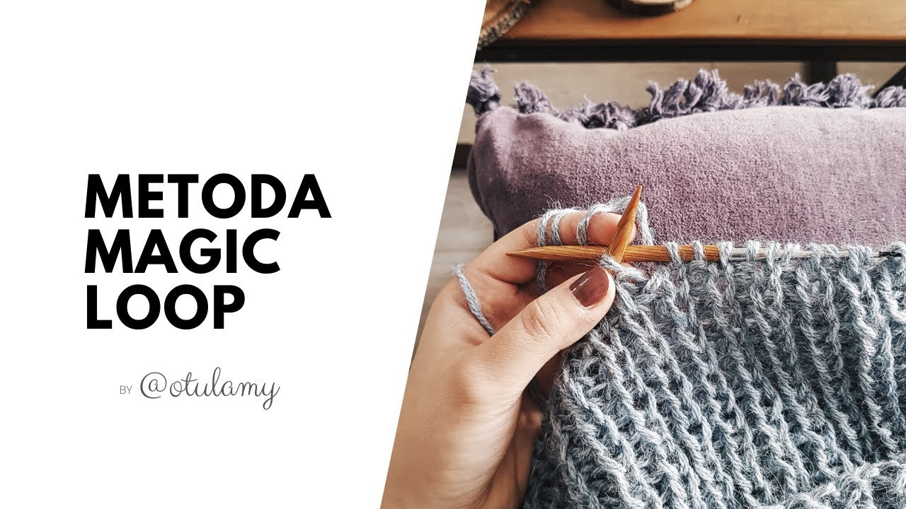6. MAGIC LOOP - metoda dziergania, kt&oacute;ra zmieniła moje życie// KNITTING TUTORIAL