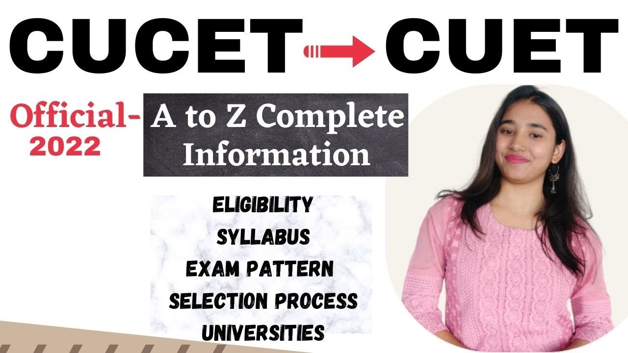 CUCET- CUET 2022, CUCET Complete Details, CUCET Syllabus, Exam Pattern, Eligibility