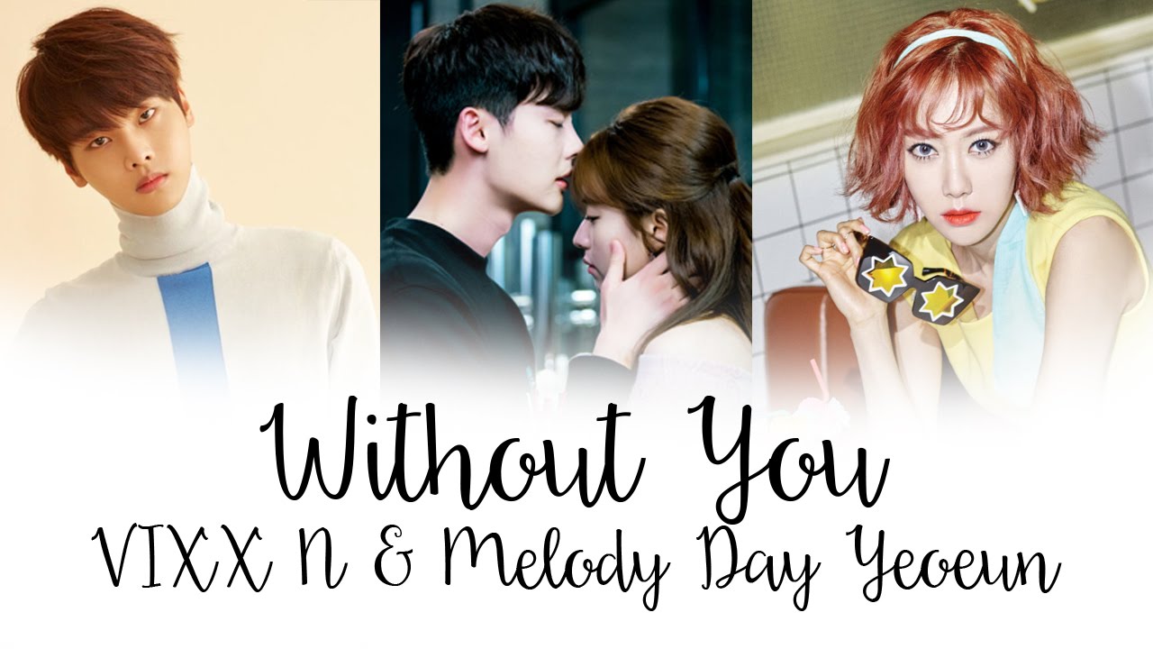 N (VIXX) & YEOEUN (MELODY DAY) - WITHOUT YOU [W OST] Color Coded Lyrics [Rom/Eng/Han] 1080p