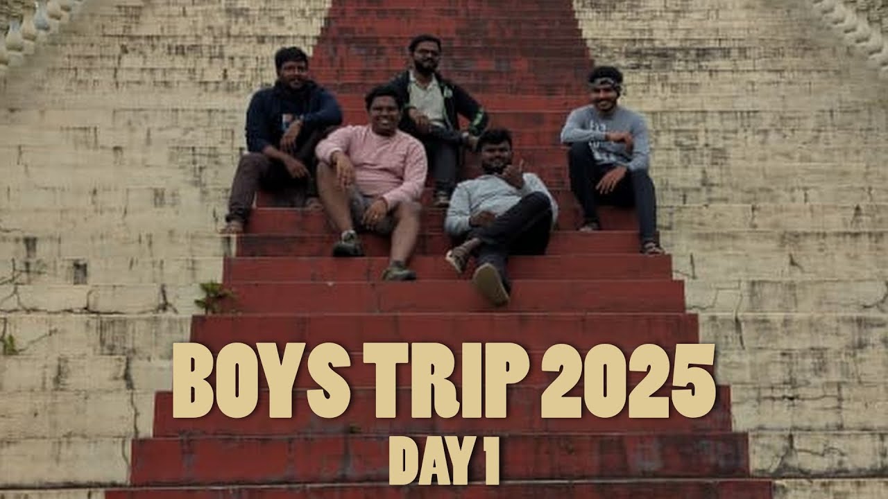 DAY 1 | BOYS TRIP 2025 KUMILY & VAGAMON