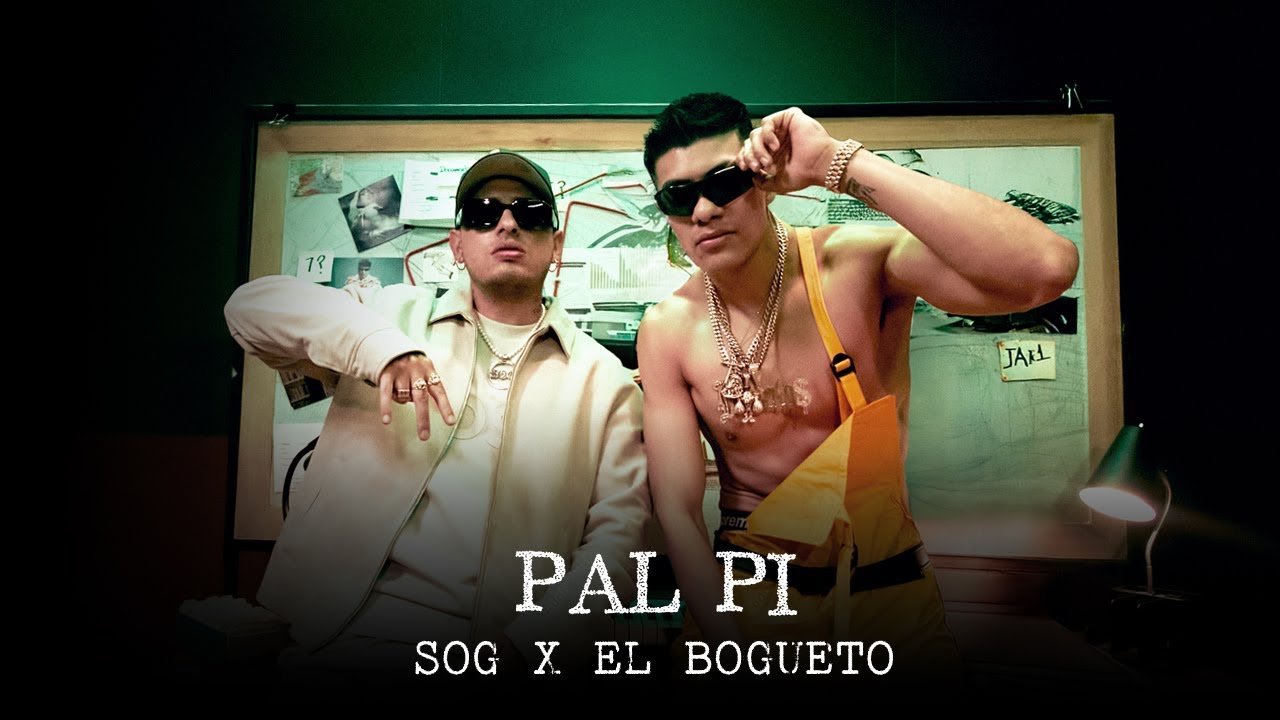 SOG, El Bogueto - Pal Pi (Video Oficial)