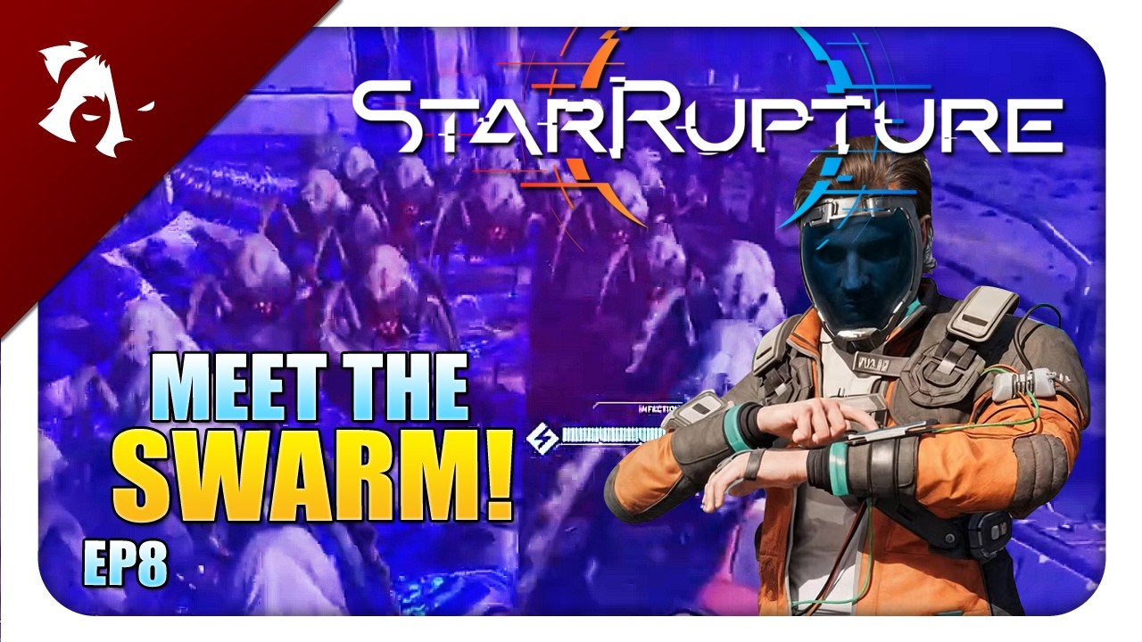 MEET THE SWARM!  | STAR RUPTURE | EP8