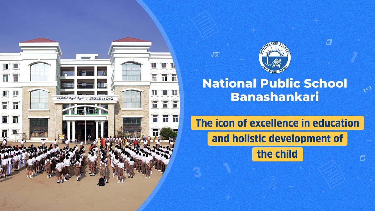 National Public School Banashankari || Affiliated to the Central Board of Secondary Education (CBSE)