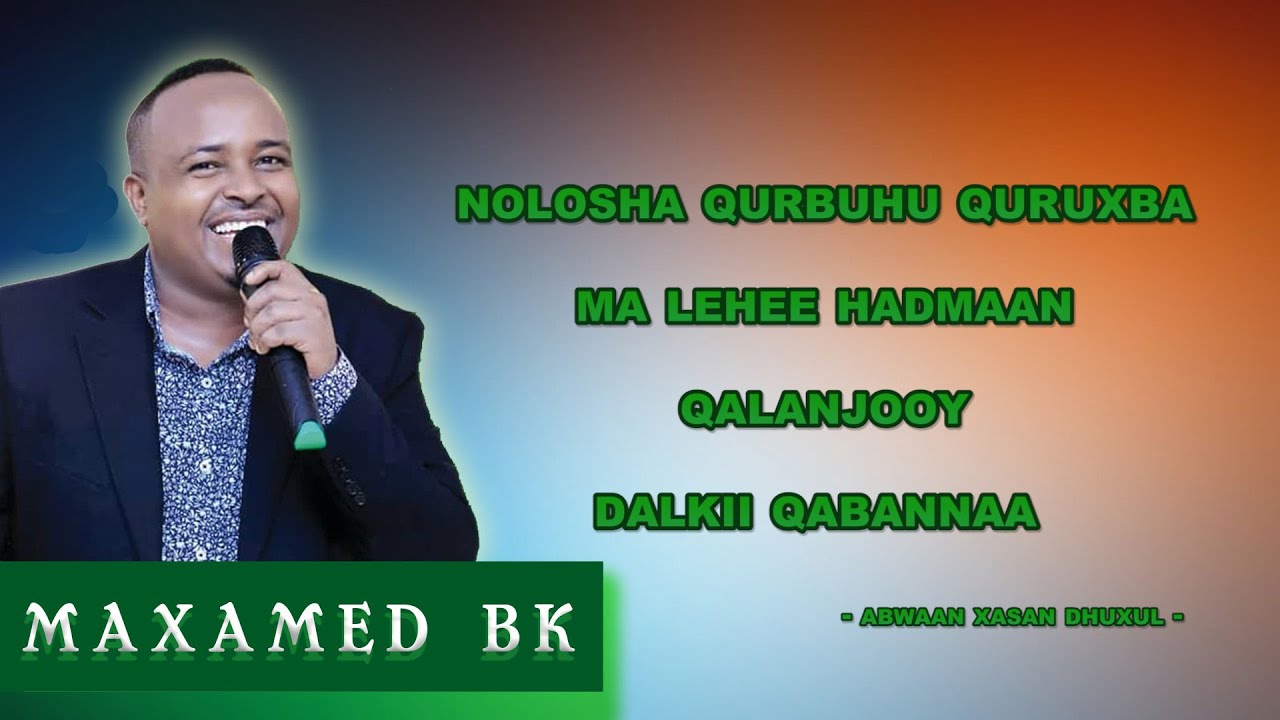 Maxamed Bk Hees Cusub oo Qaraami Ah 2020