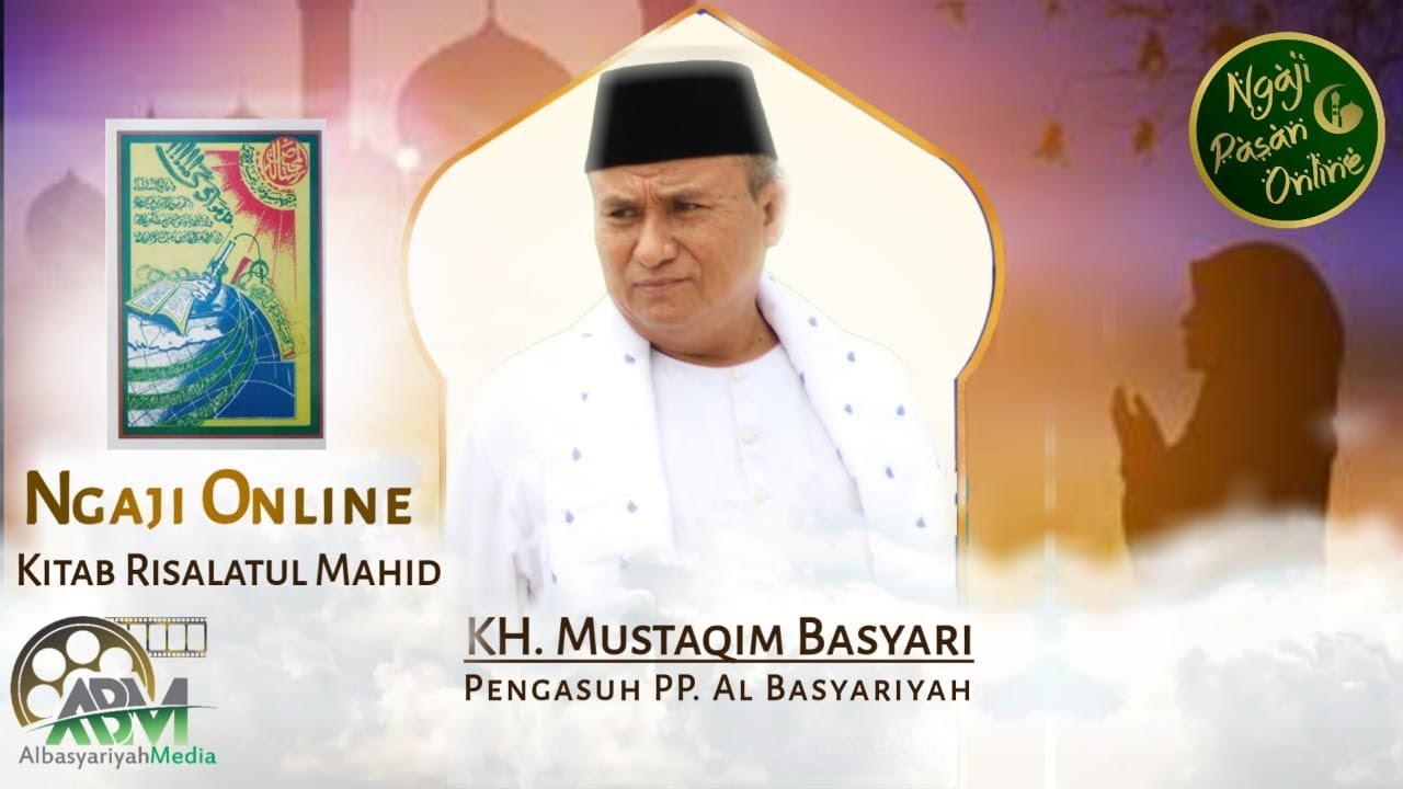 (RISALATUL MAHID 09) NGAJI PASAN PONPES SALAFIYAH 
