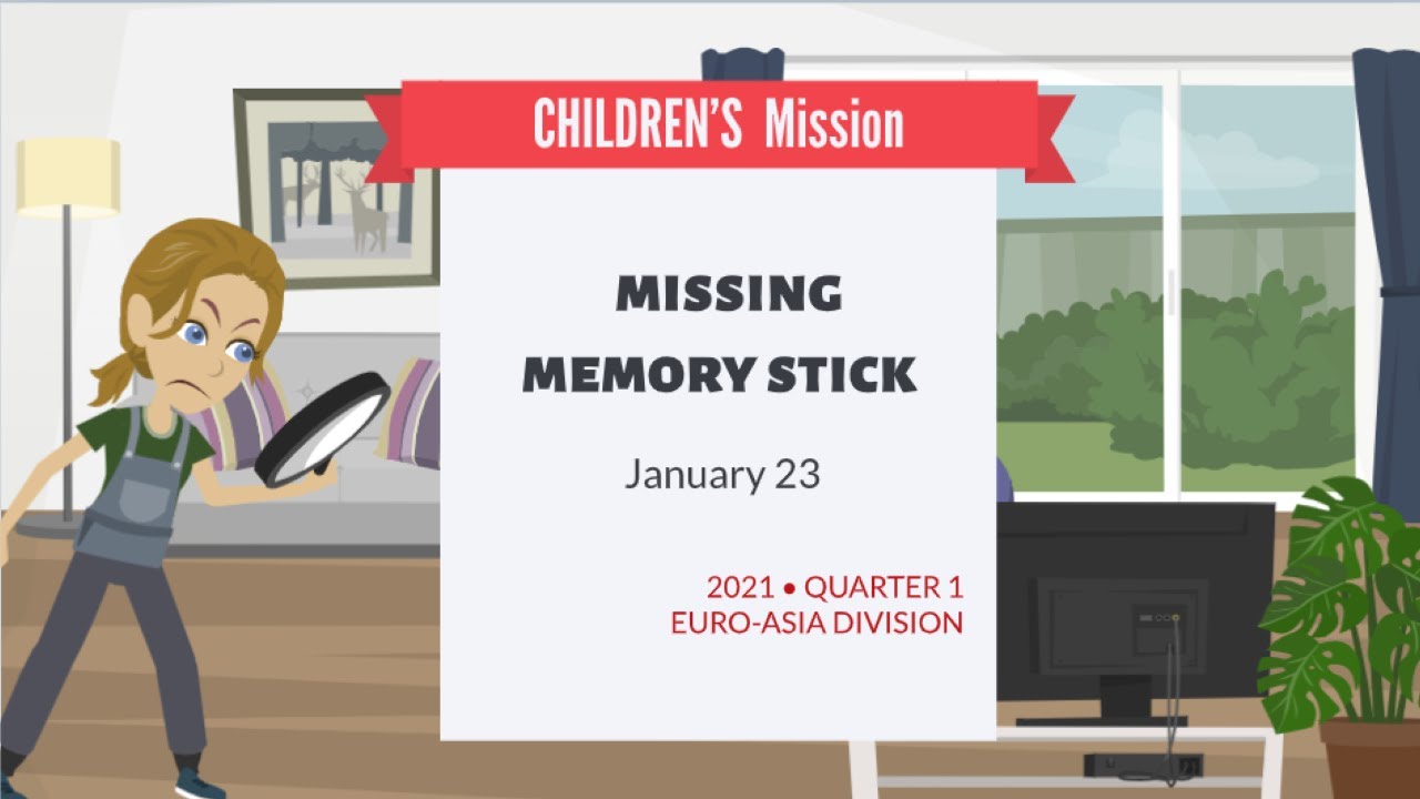 January 23, 2021:  Missing Memory Stick - Adventist Children's Mission