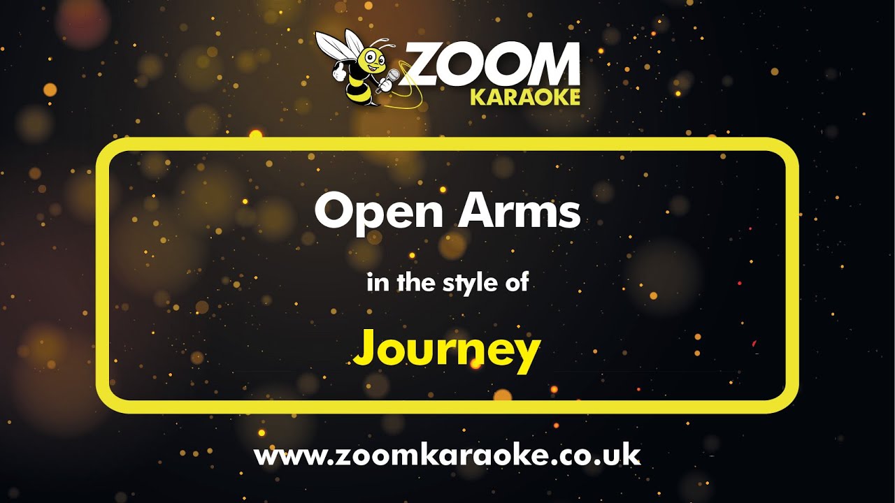 Journey - Open Arms - Karaoke Version from Zoom Karaoke