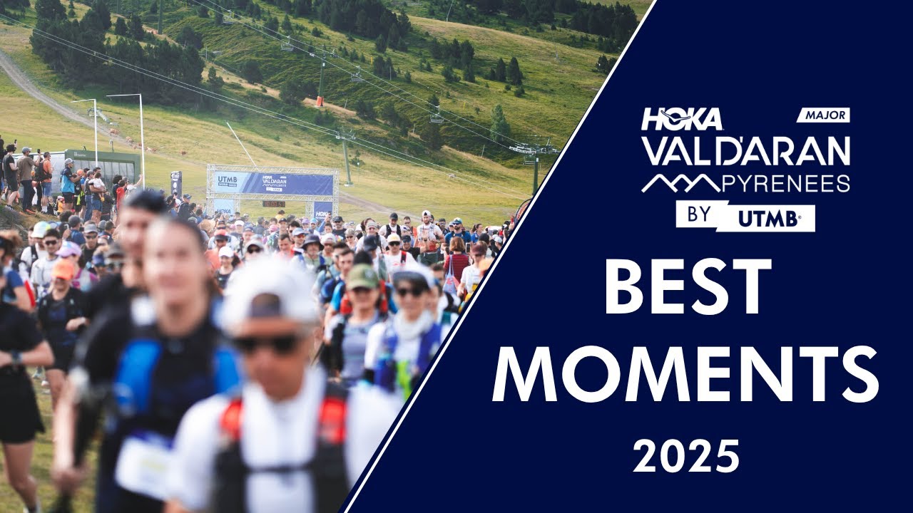HOKA Val d'Aran by UTMB 2025 - Best Moments