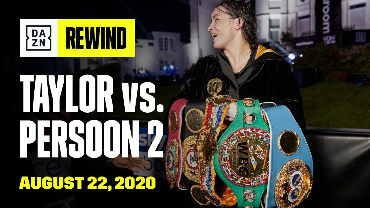 FULL FIGHT | Katie Taylor vs. Delfine Persoon 2 (DAZN REWIND)