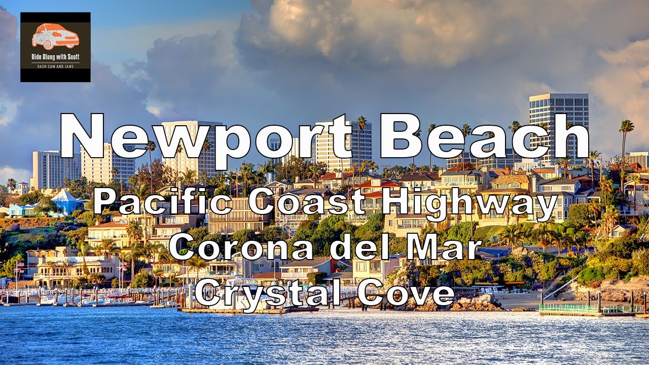 Discover the Amazing Beauty of Newport Beach and Pacific Coast Highway!