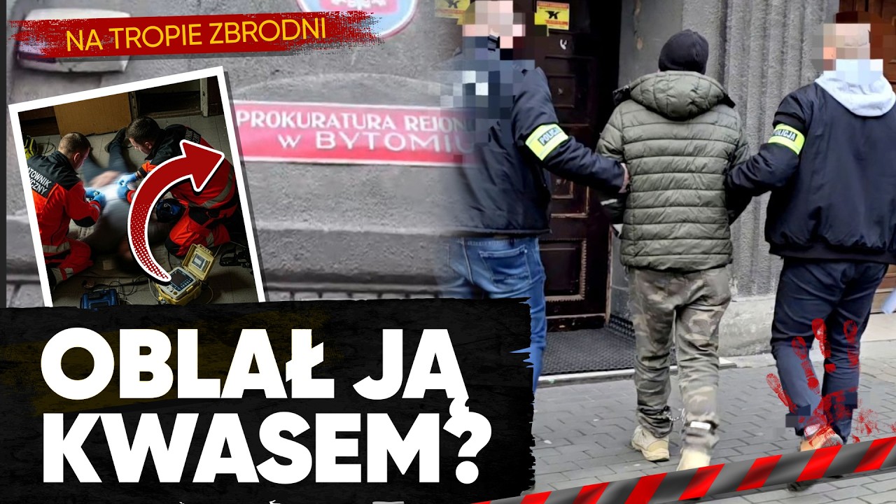 BYTOM: Oblał ją ŻRĄCĄ cieczą i strzelił w głowę? Prawda PORAŻA