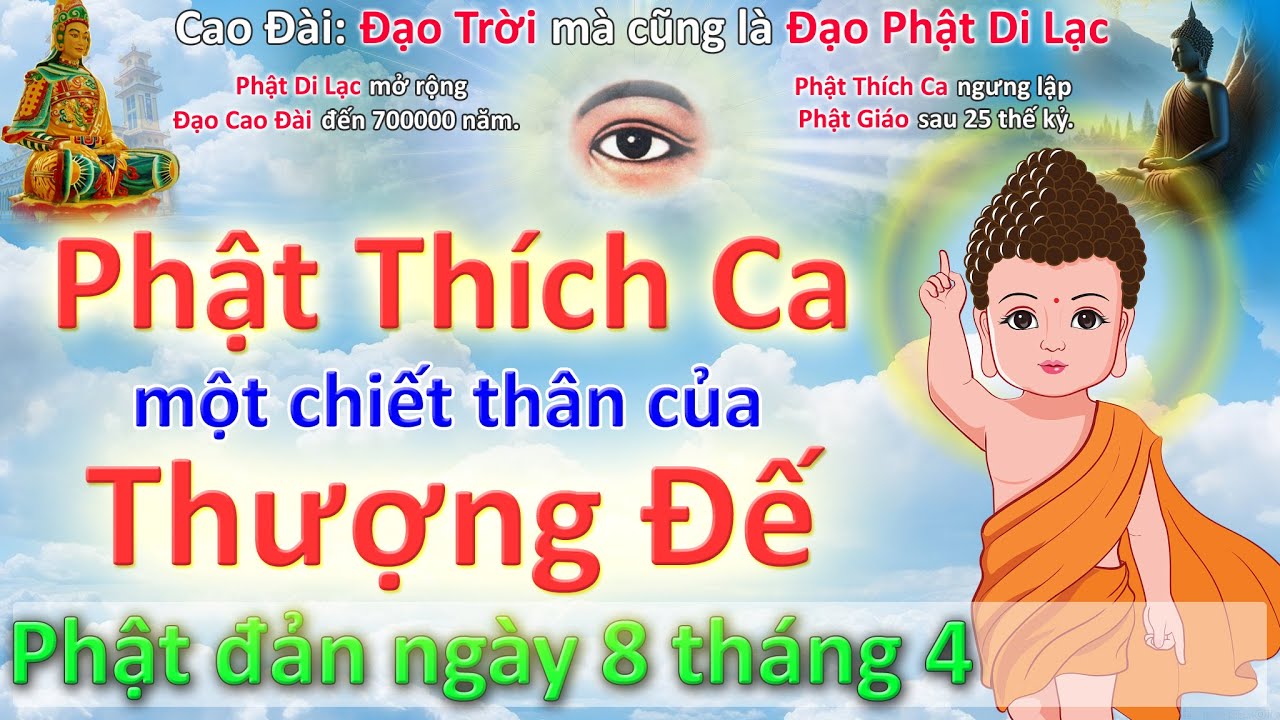 Phật đản: Phật Thích Ca một chiết thân của Thượng Đế #toathanhtayninh #phatdan #phatgiaohoahao
