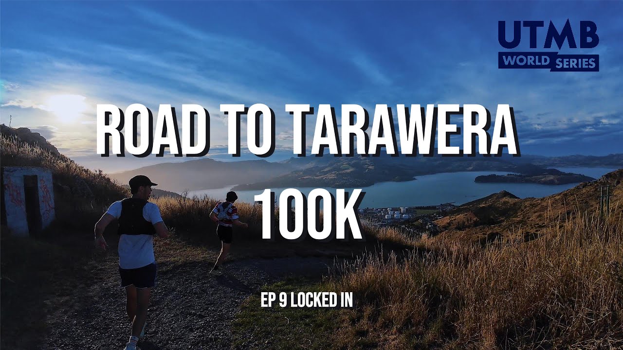 Locking In | Road To Tarawera 100K by UTMB (Episode 9)