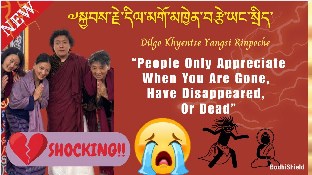 📣 UNFILTERED MESSAGE|| Kyabje Dilgo Khyentse Yangsi Rinpoche to Bhutanese || New Video|Tibetan