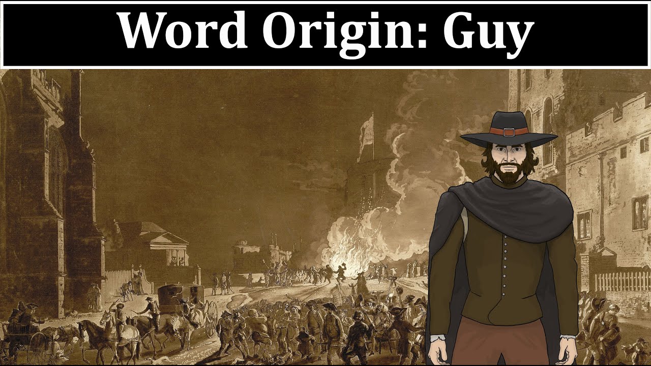 Word Origin: Guy