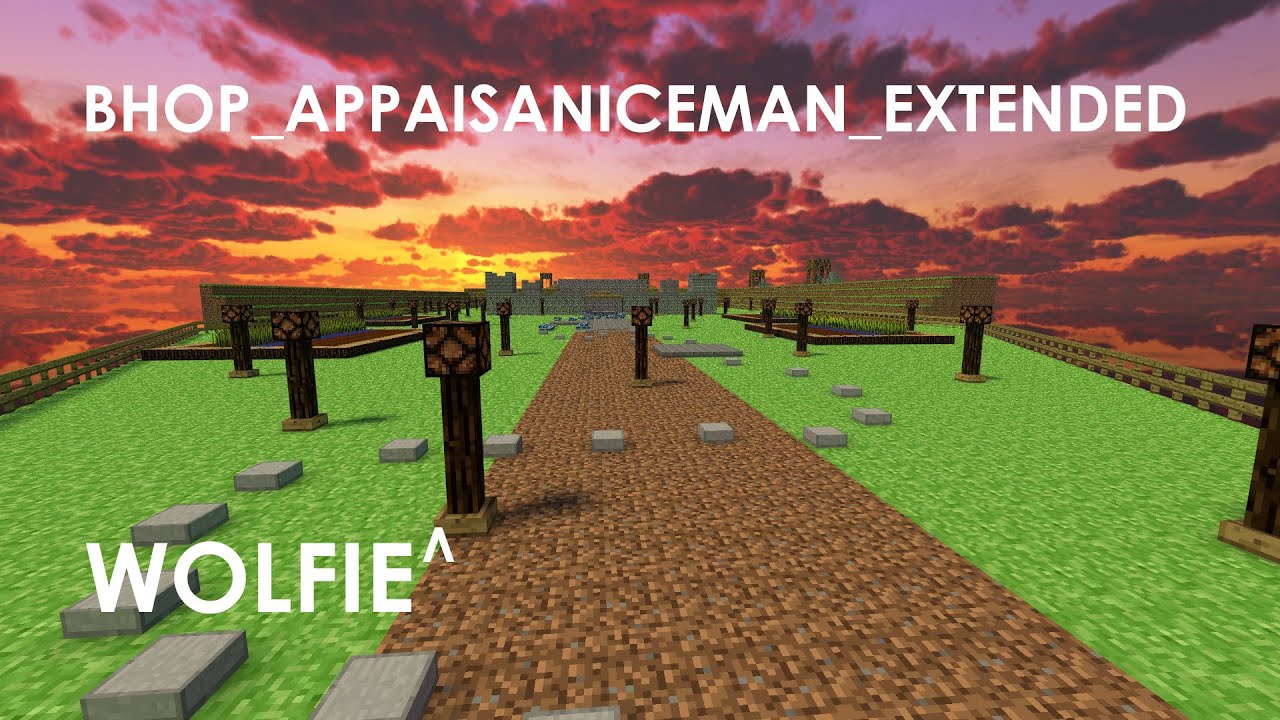 bhop_appaisaniceman_extended in 2:33 by Wolfie^