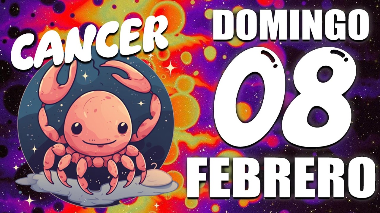 Horóscopo De Hoy ♋ CÁNCER ♋ AY DIOS MIO❗️😱😇 OCURRE un MILAGRO🙏 8 febrero DE 2026