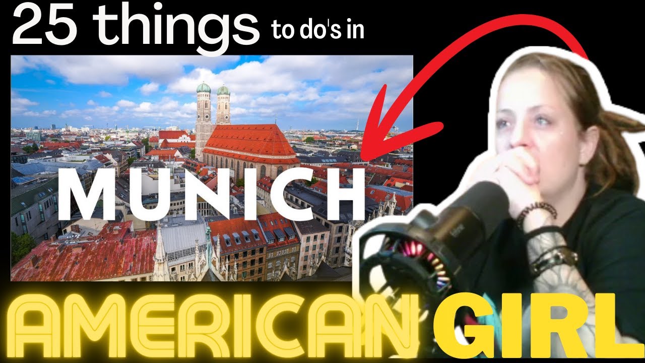 American Girl Reacts to 25 Things To Do In Munich, Germany I Travel Guide