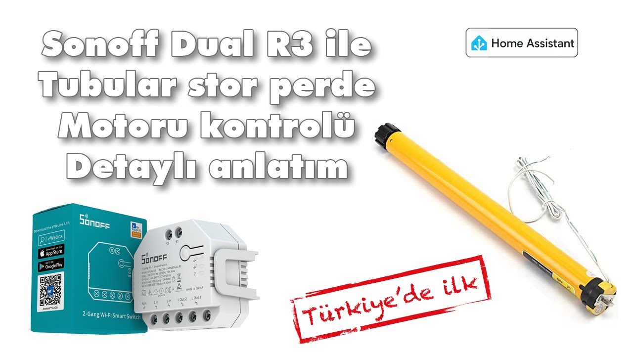 Sonoff Dual R3 ile stor perdenizi akıllandırmak, tubular stor perde motoru kontrolü detaylı anlatım