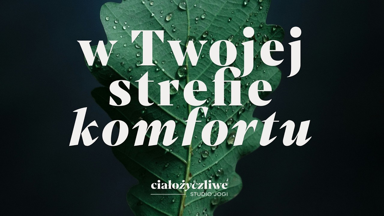 Praktyka łagodności - w Twojej strefie komfortu