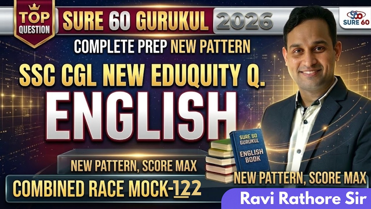 Best SSC Coaching | SSC CGL 2025 | Mains Test Series | COMBINE RACE - 122| By Ravi Rathore Sir