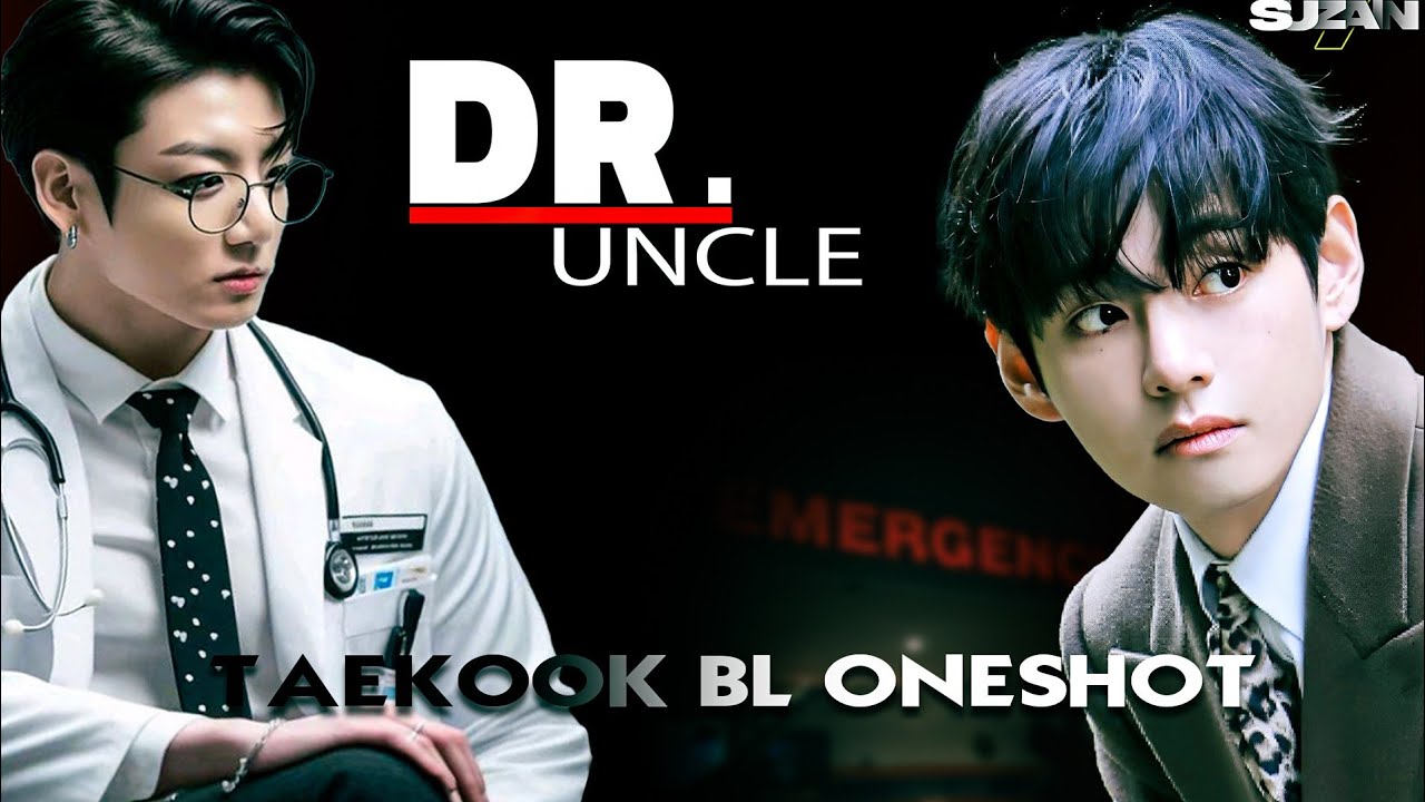 Doctor UNCLE 💉🧑‍⚕️ Taekook BL ONESHOT #taekookff