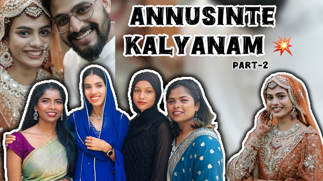 💍 കാത്തിരിപ്പിന് വിരാമം…💕Annusinte kalyanathinte Final Part ningalkkayi ❤️
