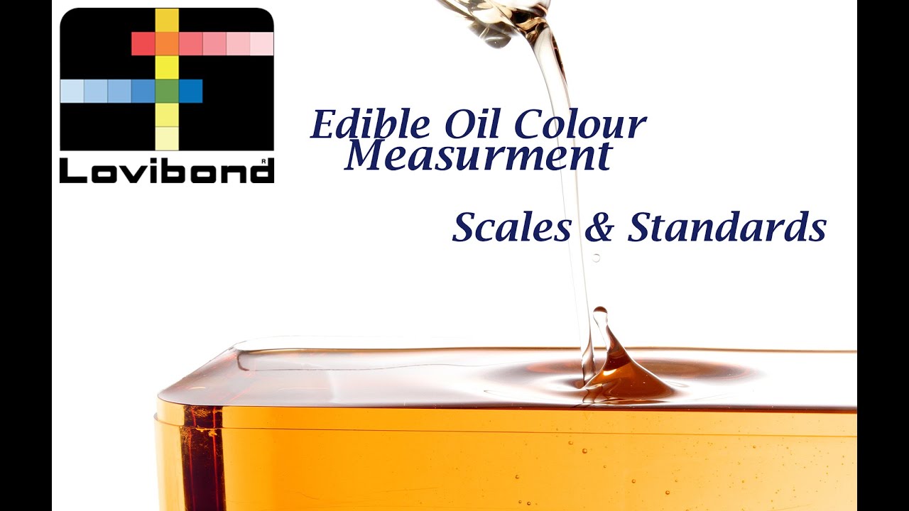 Edible Oil Colour Measurement Webinar (Scales & Standards)