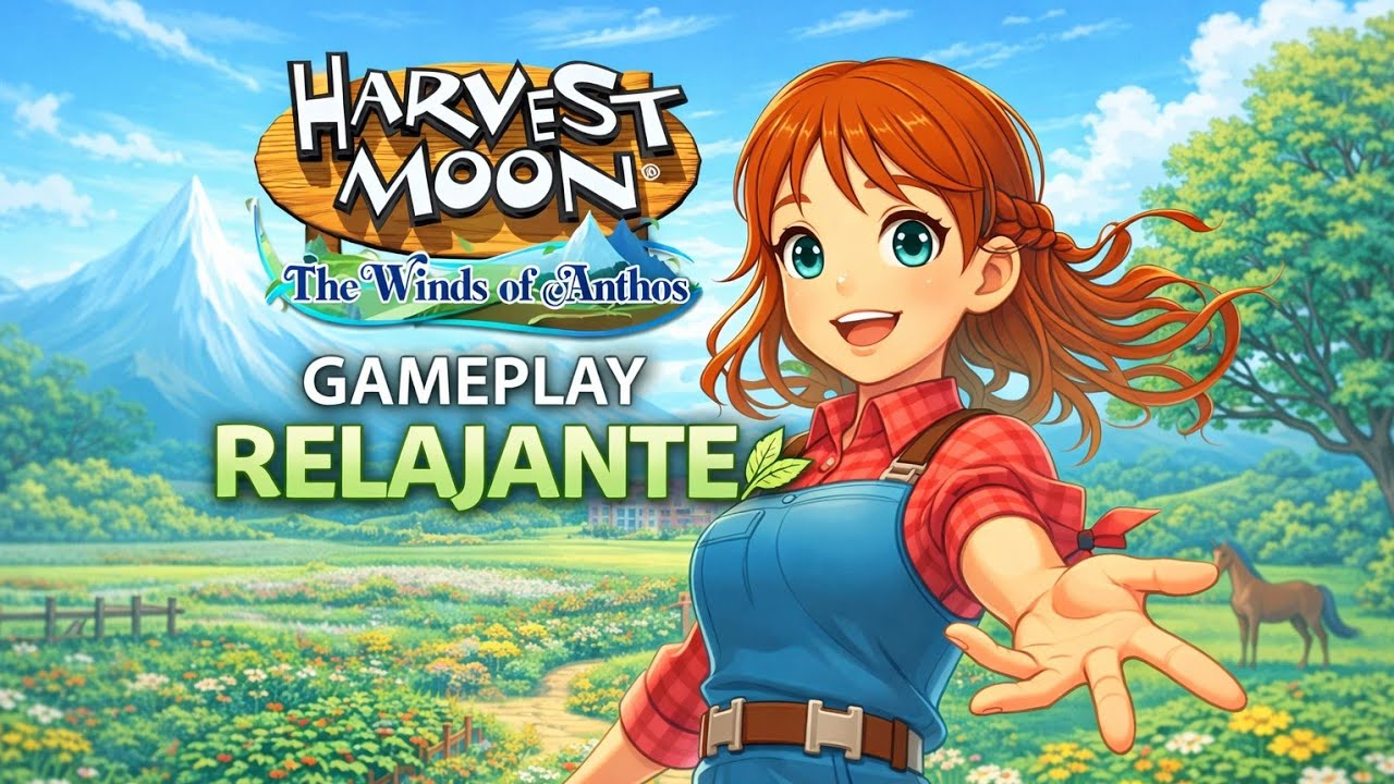 🌾 Harvest Moon: The Winds of Anthos 🌄 | Gameplay Relajante en Español ✨ Farming & Vida Rural