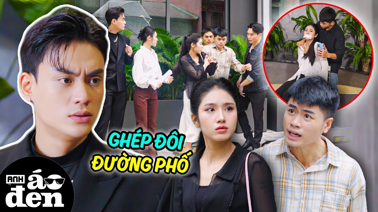 Cô Gái Đã Có Người Yêu Vẫn Chấp Nhận GHÉP ĐÔI ĐƯỜNG PHỐ Và Cái Kết !!! - Anh Áo Đen 2025 166