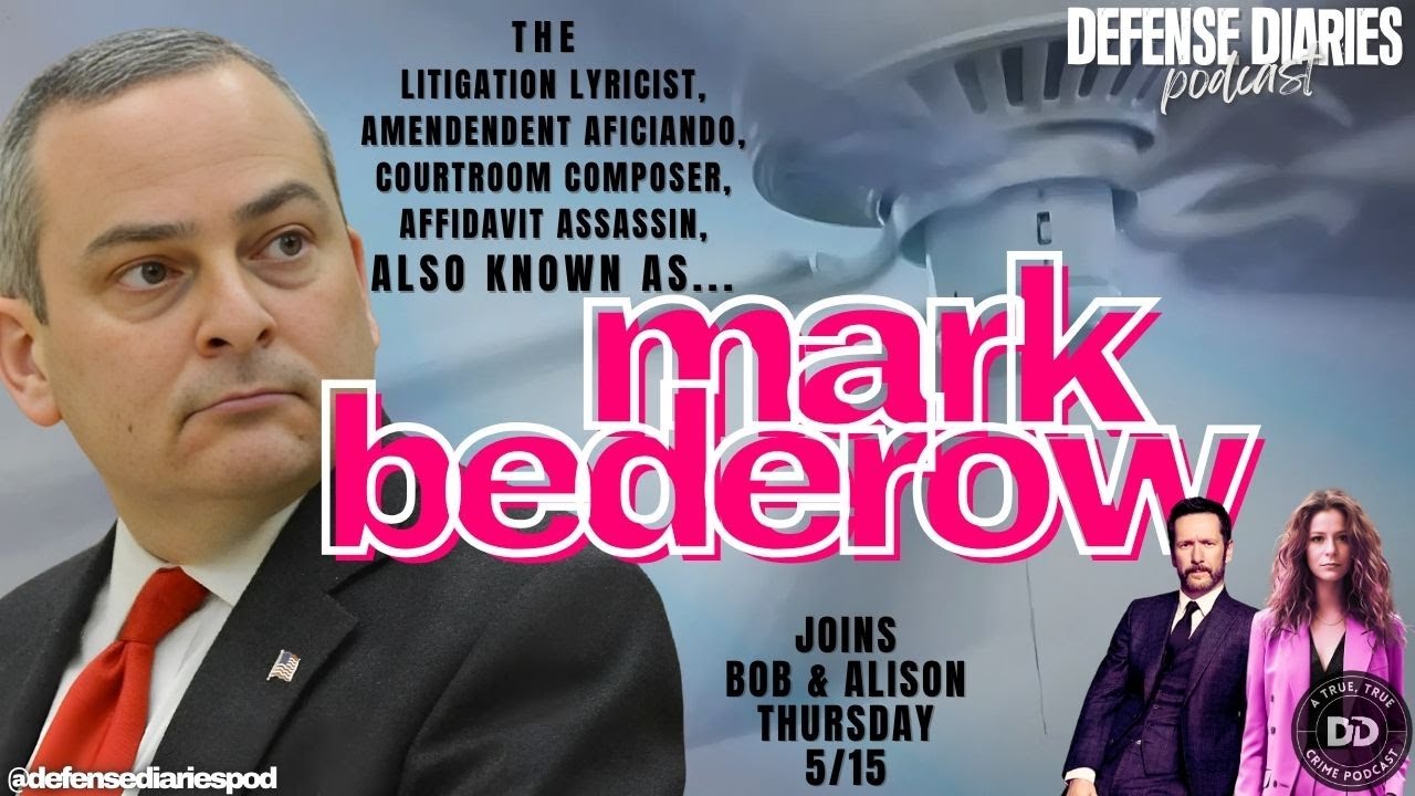ATTORNEY MARK BEDEROW RETURNS!