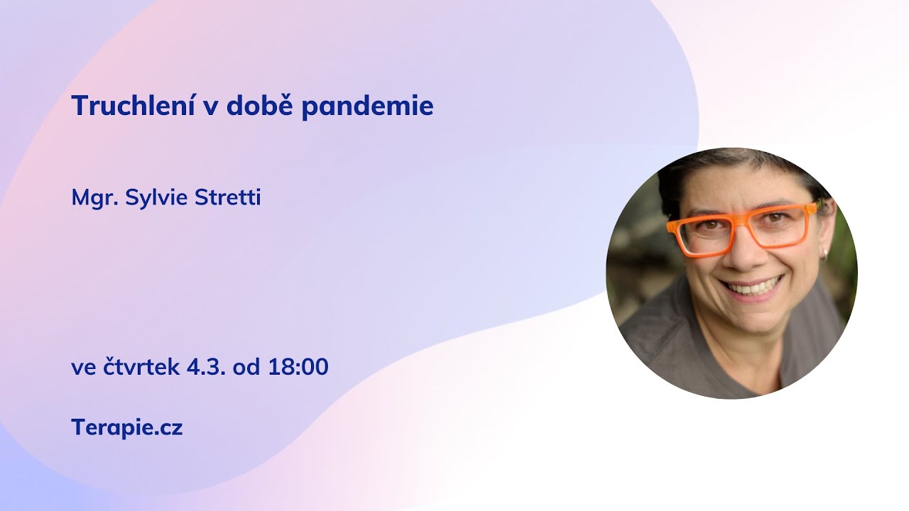 Truchlen&iacute; v době pandemie (Sylvie Stretti) | Terapie.cz